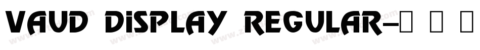 Vaud Display Regular字体转换